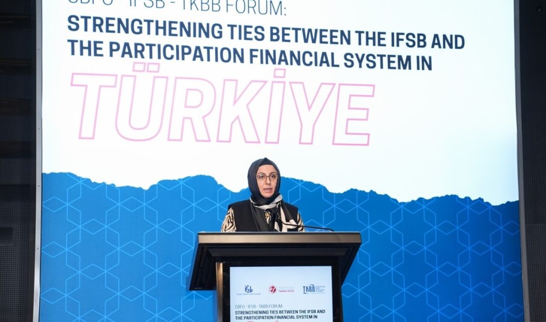 CBFO-IFSB-TKBB Forumu'nda Türkiye'nin katılım